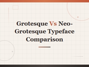 Grotesque vs Neo-Grotesque Typeface Comparison: Free Font Guide